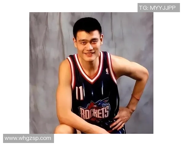 姚明在NBA的投影与影响力分析：从球场传奇到全球篮球文化的象征