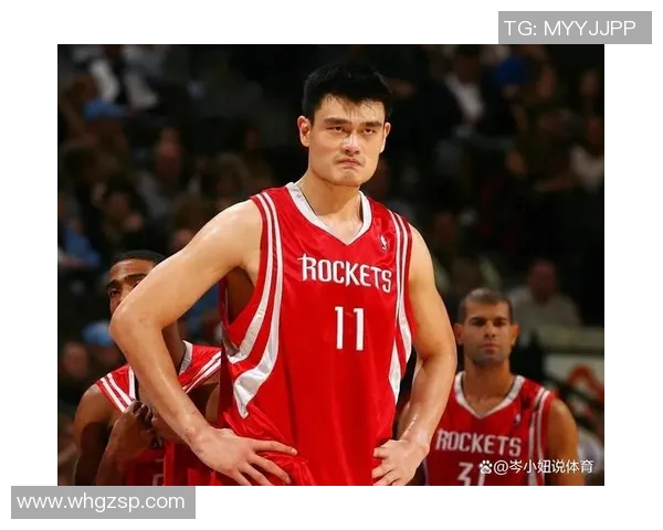 姚明粗大腿的秘密与篮球生涯的精彩交织探讨